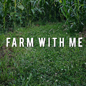 Farm With Me