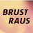 BRUST RAUS