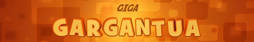 Giga Gargantua Avatar de chaîne YouTube