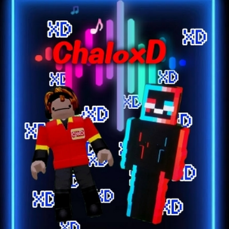 ChaloxD