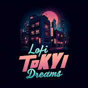 Lofi Tokyo Dreams