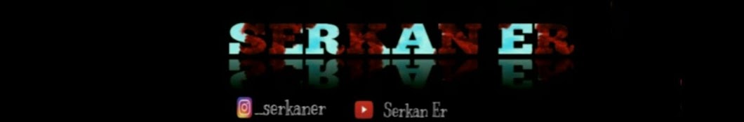 Serkan Er رمز قناة اليوتيوب