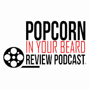 Popcorn In Your Beard Podcast