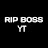 @Rip_BossYT