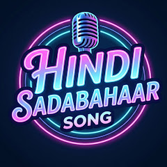 Hindi Sadabahaar Song