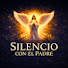 cKH4CKlHyx0-channel-avatar-Silencio con el Padre