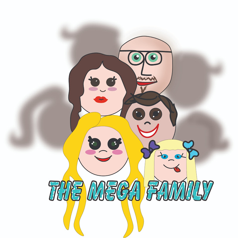 The Mega Family