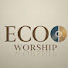 WT9jJsIQEGQ-channel-avatar-ECO WORSHIP