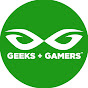 Geeks + Gamers