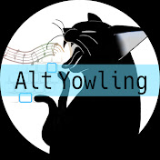 Alt + Yowling