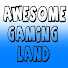 Awesome Gaming Land 
