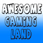 Awesome Gaming Land 