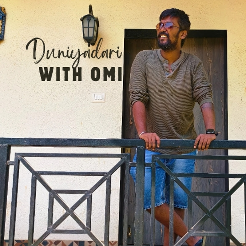 दुनियादारी with Omi