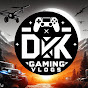 DK GAMING VLOGS