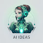 AI Ideas