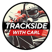 Trackside with Carl
