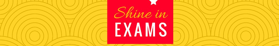 Shine in Exams YouTube channel avatar