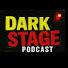 W0dyIHBJpkQ-channel-avatar-Dark Stage Podcast