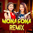 Mona Sona Remix