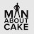 Man About Cake