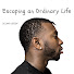 ljSF1nVS3Rc-channel-avatar-Escaping an Ordinary Life. and Delano Green