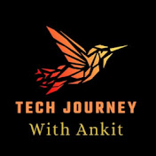 Tech Journey With Ankit