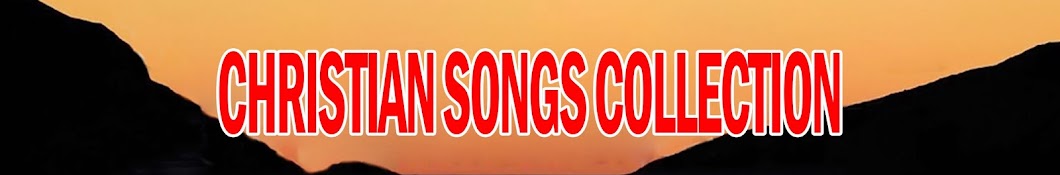 Christian Songs Collection Awatar kanału YouTube