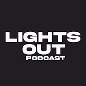 LIGHTS OUT PODCAST