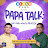 Papa Talk