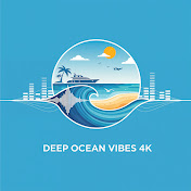 Deep Ocean Vibes 4K