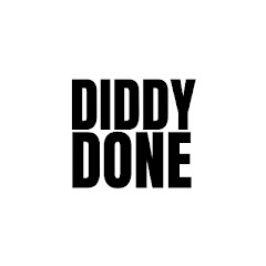 DIDDY DONE