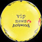 VIP News Hollywood