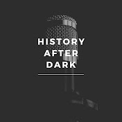 History After Dark