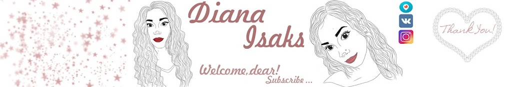 Diana Isaks यूट्यूब चैनल अवतार