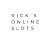 Rick's Online Slots