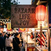 Bazaar Life POV
