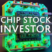 Chip Stock Investor