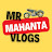 Mr mahanta vlogs