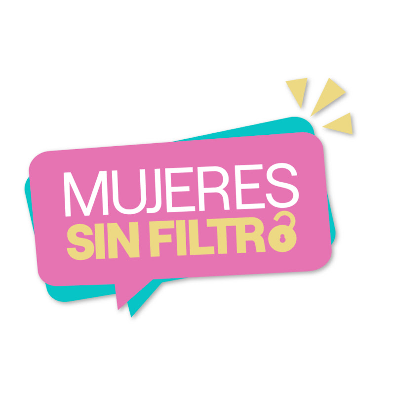 Mujeres Sin Filtro | Podcast 