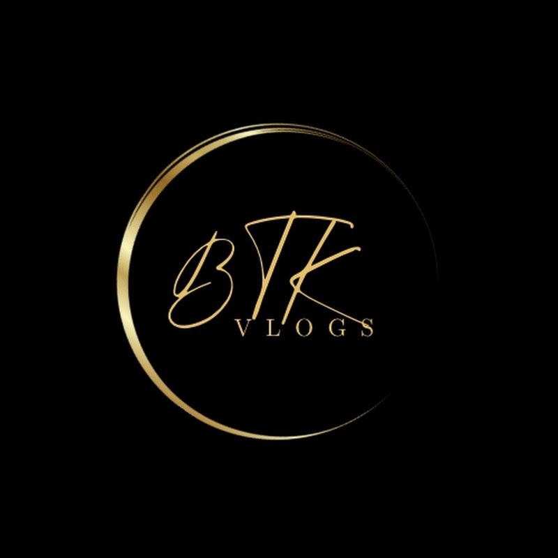 BTK Vlogs