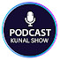 zL0ZWTHmzu0-channel-avatar-Podcast Kunal Show