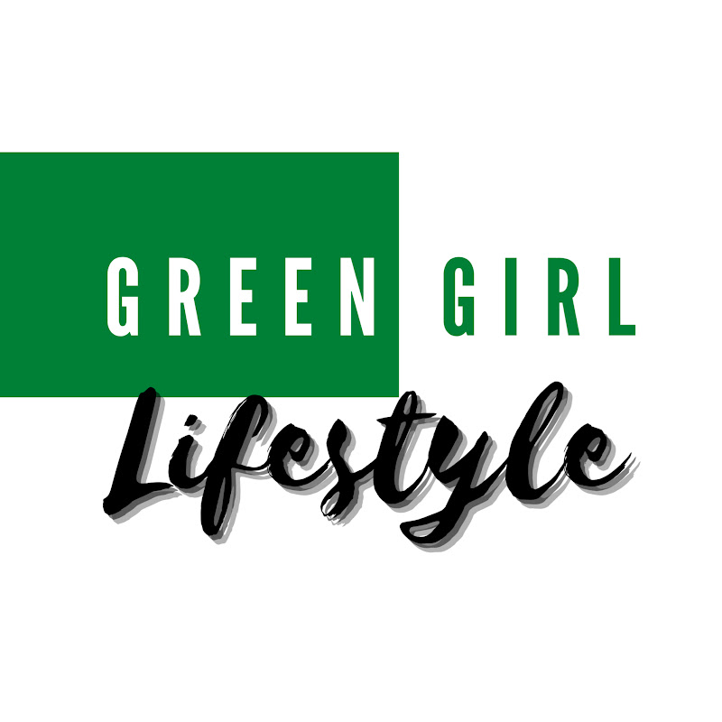 Green Girl Lifestyle 