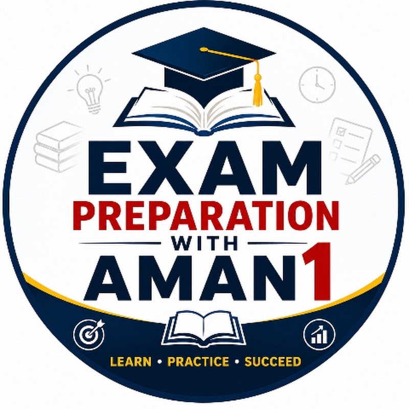 EXAM PREPARATION WITH AMAN