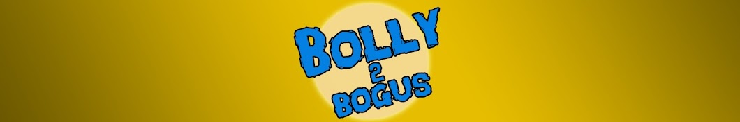 Bolly2 Bogus यूट्यूब चैनल अवतार
