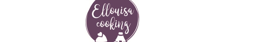 Ellouisa Cooking YouTube channel avatar
