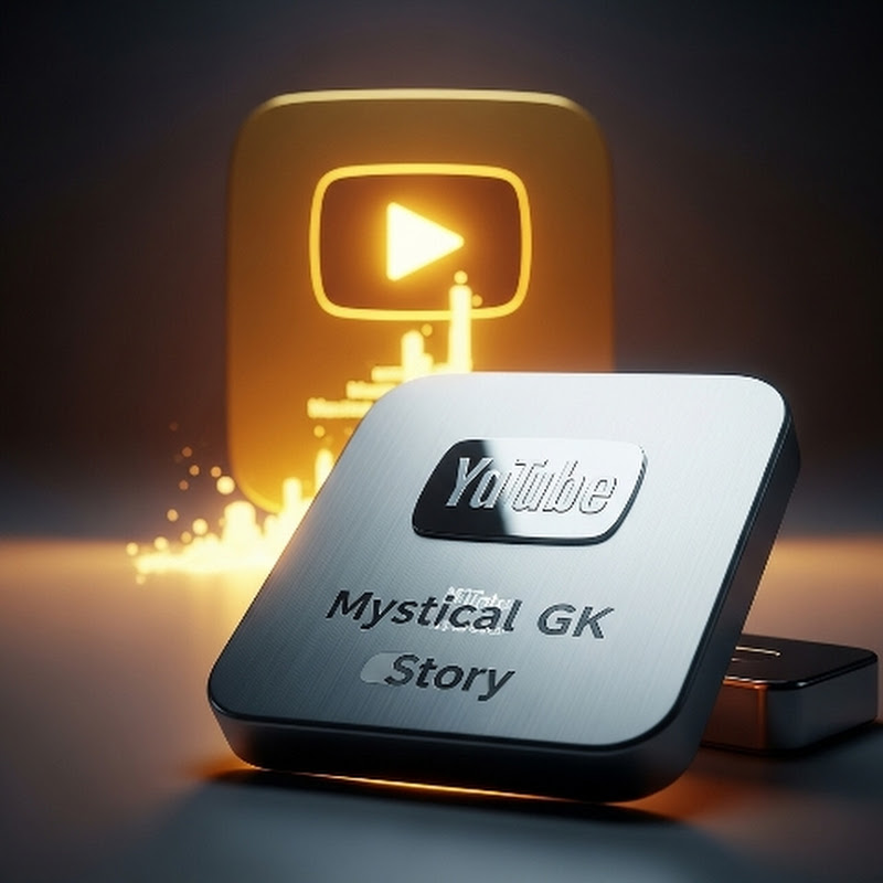 Mystical GK Story 