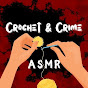 Crochet & Crime ASMR - @crochetcrimeasmr4269 YouTube Profile Photo