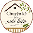 HxNA8nxZLlU-channel-avatar-Chuyện Kể Bên Mái Hiên