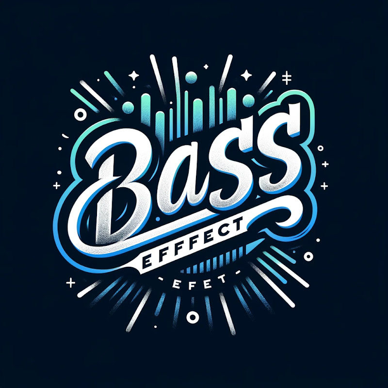 Bass Effect