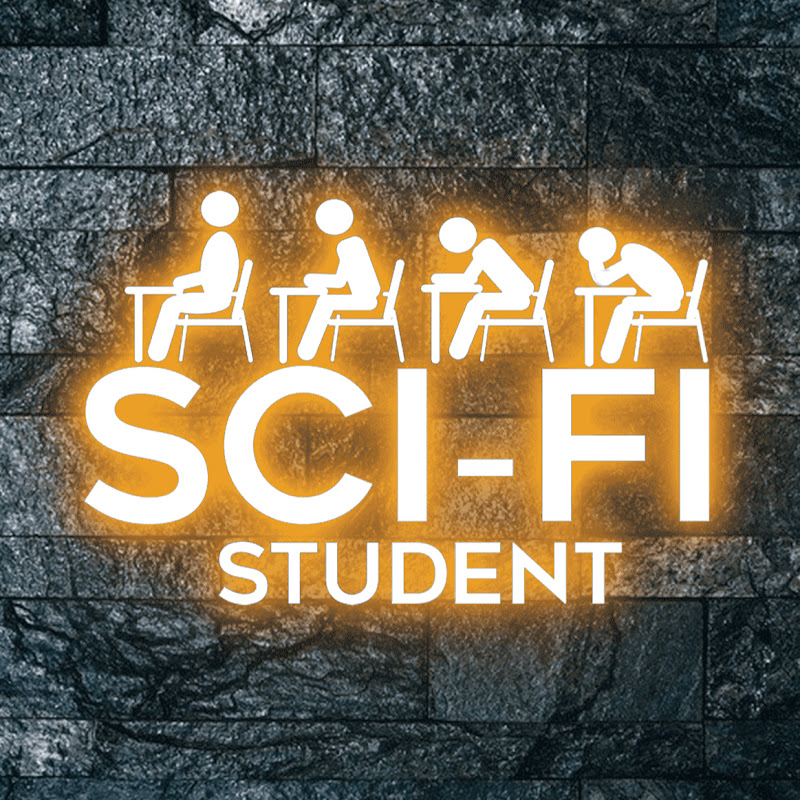 SCI-FI STUDENT